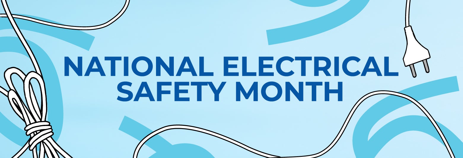 National Electrical Safety Month banner