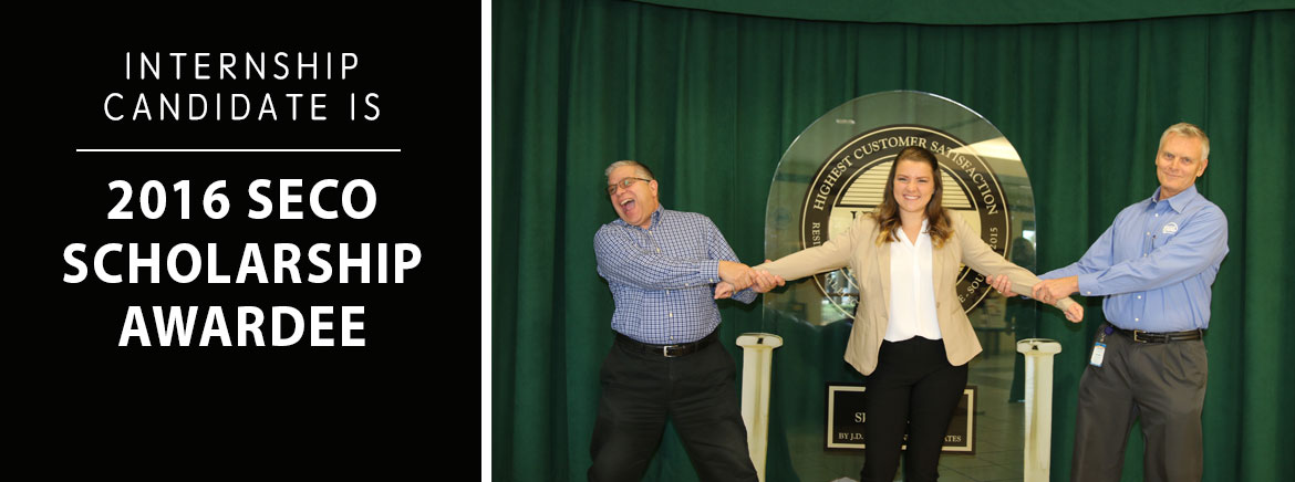Internship Candidate is 2016 SECO Scholarship Awardee